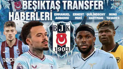 Beşiktaş transfer haberleri | 13 Ocak 2026