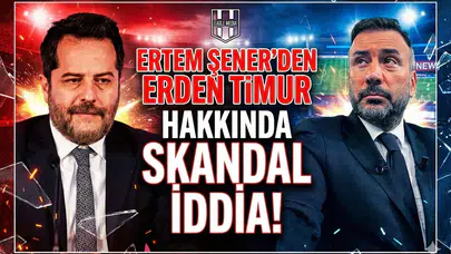 Ertem Şener’den Erden Timur hakkında skandal iddia!