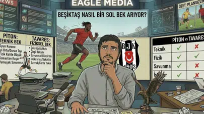 Beşiktaş Nasıl Bir Sol Bek Arıyor?