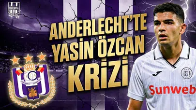 Anderlecht'te Yasin Özcan krizi
