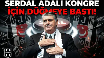 Serdal Adalı kongre için düğmeye bastı!