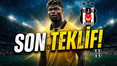 Beşiktaş'tan Emmanuel Agbadou için son teklif!