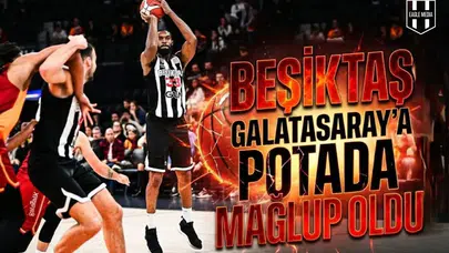 Beşiktaş  Galatasaray’a potada mağlup oldu