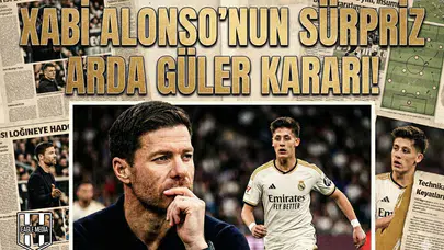 Xabi Alonso'nun sürpriz Arda Güler kararı!