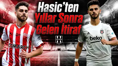 Hasic’ten yıllar sonra gelen itiraf