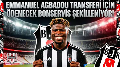 Emmanuel Agbadou transferi için ödenecek bonservis şekilleniyor!