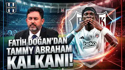 Fatih Doğan'dan Tammy Abraham kalkanı!