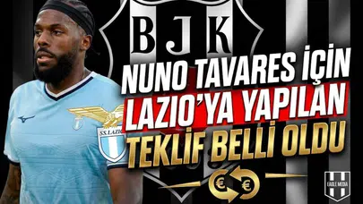 Nuno Tavares için Lazio’ya yapılan teklif belli oldu