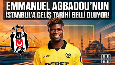 Emmanuel Agbadou'nun İstanbul'a geliş tarihi belli oluyor!