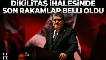 Beşiktaş'ta kasaya dev kaynak: Dikilitaş ihalesinde rakamlar belli oldu