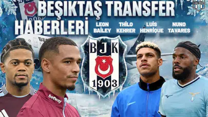 Beşiktaş transfer haberleri | 7 Ocak 2026