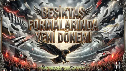 Beşiktaş formalarında yeni dönem, yeni sırt sponsoru