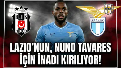 Lazio'nun, Nuno Tavares için inadı kırılıyor!