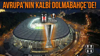 Avrupa'nın kalbi Dolmabahçe'de atacak!