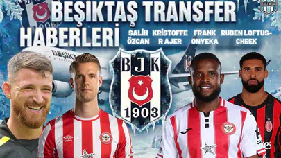 Beşiktaş transfer haberleri | 8 Ocak 2026