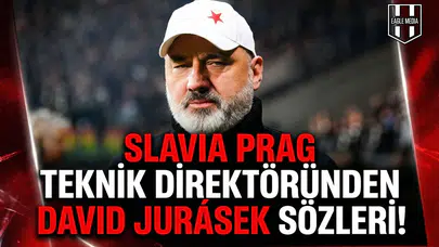 Slavia Prag teknik direktöründen David Jurásek sözleri!