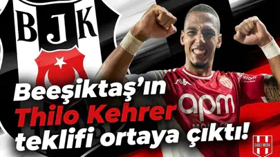Beşiktaş'ın Thilo Kehrer teklifi ortaya çıktı