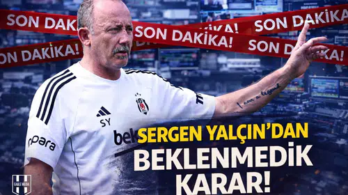 "İlk Defa Böyle Bir Sergen Hoca Gördüm"