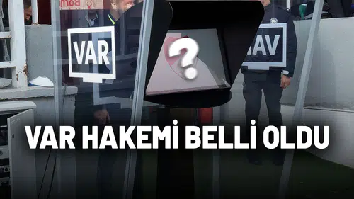 Kasımpaşa Beşiktaş Maçının VAR  Hakemi Belli Oldu