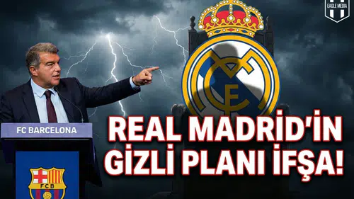 Laporta bombayı patlattı: Real Madrid'in gizli planı ifşa!