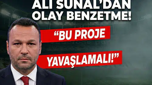 Ali Sunal'dan Beşiktaşlı yıldıza ilginç yorum: "Bu proje biraz yavaşlamalı"