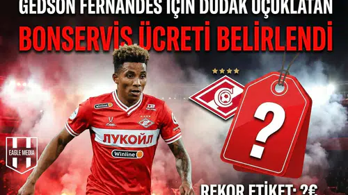 Gedson Fernandes için dudak uçuklatan bonservis ücreti belirlendi