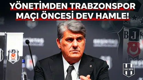 Yönetimden Trabzonspor maçı öncesi dev hamle!