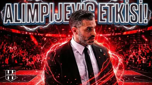 Alimpijevic etkisi: Beşiktaş Basketbol Takımı en iyi dönemini yaşıyor