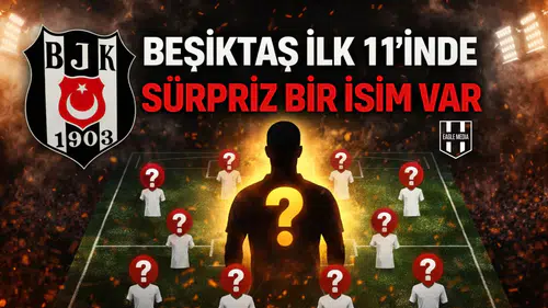 Beşiktaş son dakika haberleri