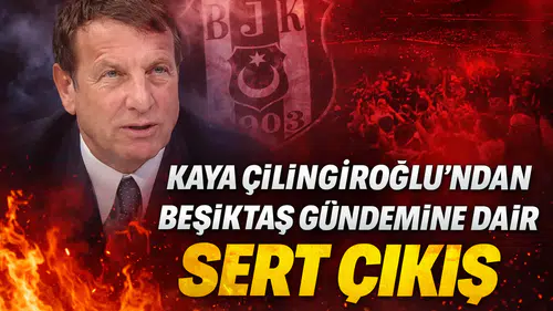 Kaya Çilingiroğlu’dan çarpıcı kaleci yorumu