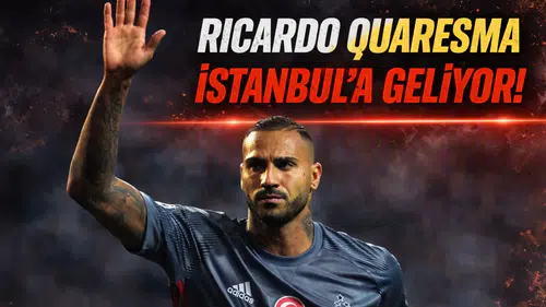 Ricardo Quaresma İstanbul'a geliyor