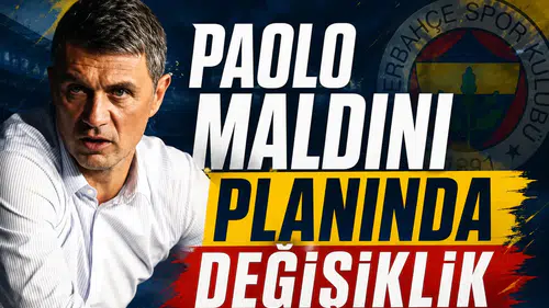 Hakan Safi'nin Paolo Maldini planında değişiklik
