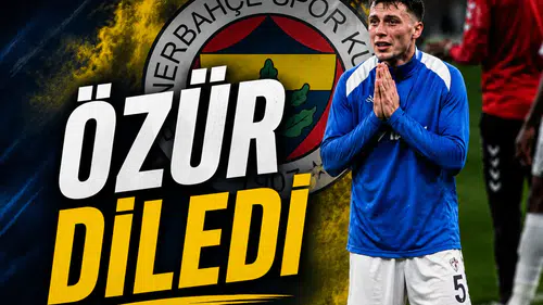 Seyfettin Anıl Yaşar Fenerbahçe camiasından özür diledi