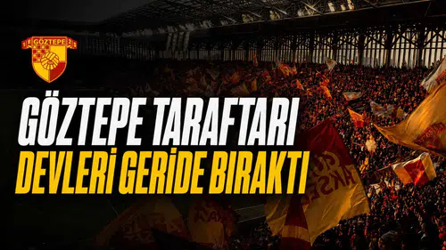 Göztepe taraftarı devleri geride bıraktı