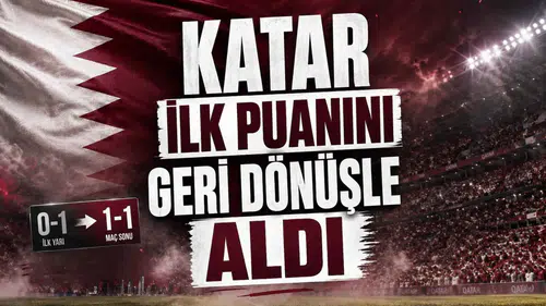 Katar İlk Puanını Geri Dönüşle Aldı