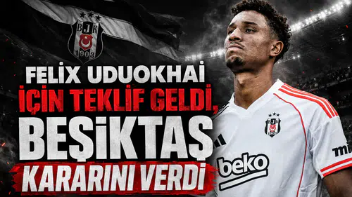 Felix Uduokhai için teklif geldi: Beşiktaş kararını verdi