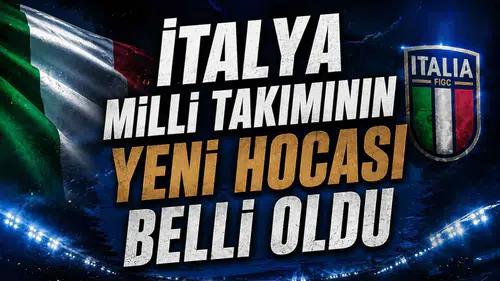 İtalya Milli Takımının Yeni Hocası Belli Oldu