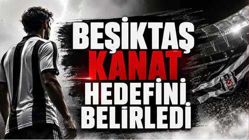 Beşiktaş Kanat Hedefini Belirledi