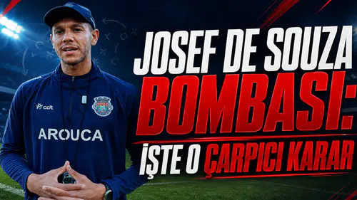 Josef de Souza Bombası: İşte O Çarpıcı Karar