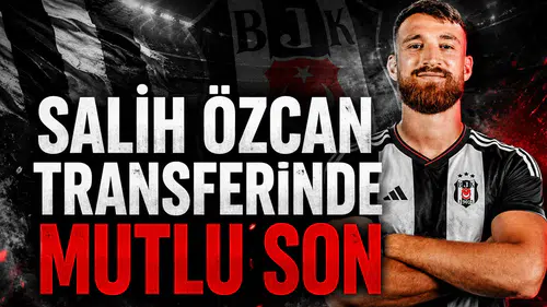 Salih Özcan Transferinde Mutlu Son