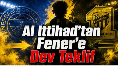 Al Ittihad’tan Fener’e Dev Teklif