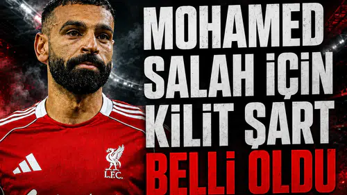 Mohamed Salah İçin Kilit Şart Belli Oldu: UEFA Limiti Transferi Bekletiyor...