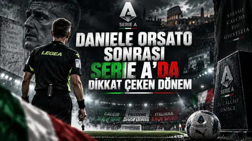 DANIELE ORSATO SONRASI SERIE A’DA DİKKAT ÇEKEN DÖNEM