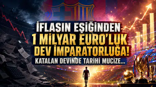 İflasın Eşiğinden 1 Milyar Euro’luk Dev İmparatorluğa! Katalan Devinde Tarihi Mucize...