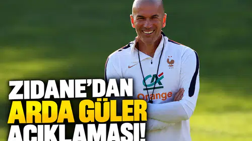 Zidane'dan Arda Güler Açıklaması!