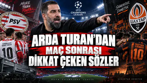 ARDA TURAN’DAN MAÇ SONRASI DİKKAT ÇEKEN SÖZLER