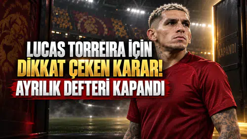 Lucas Torreira İçin Dikkat Çeken Karar! Ayrılık Defteri Kapandı