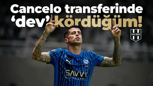 Cancelo transferinde "dev" kördüğüm!