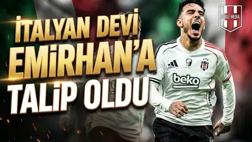 İtalyan devi Emirhan Topçu’ya talip oldu