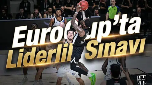 EuroCup’ta liderlik sınavı: Trento - Beşiktaş GAİN